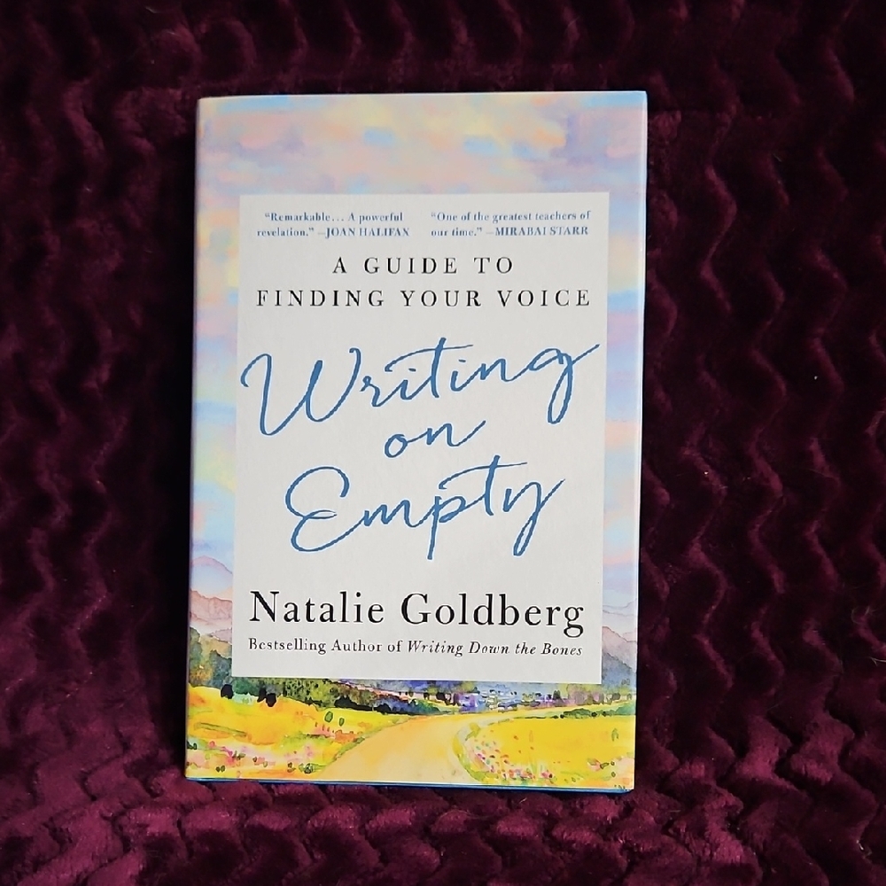 Writing on Empty by Natalie Goldberg